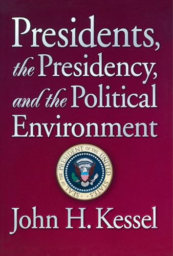 Stock image for Presidents, the Presidency, and the Political Environment for sale by ThriftBooks-Dallas