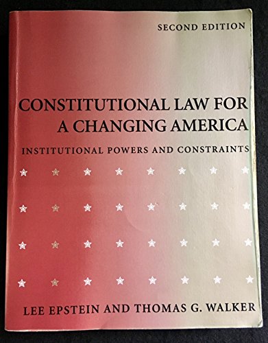 9780871878298: Constitutional Law for a Changing America: Institutional Powers and Constraints