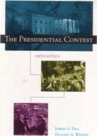Stock image for The Presidential Contest: With a Guide to the 1996 Presidential Race for sale by WeSavings LLC