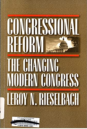 Stock image for Congressional Reform : The Changing Modern Congress for sale by Better World Books