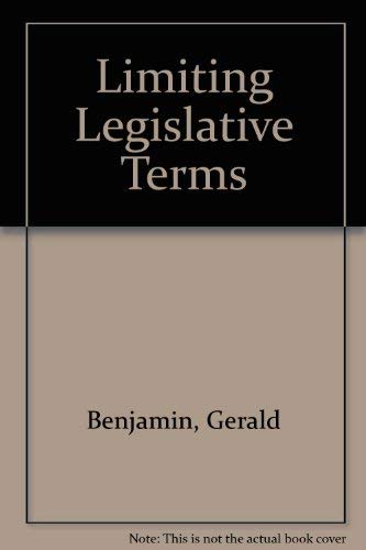 Imagen de archivo de Limiting Legislative Terms a la venta por Better World Books