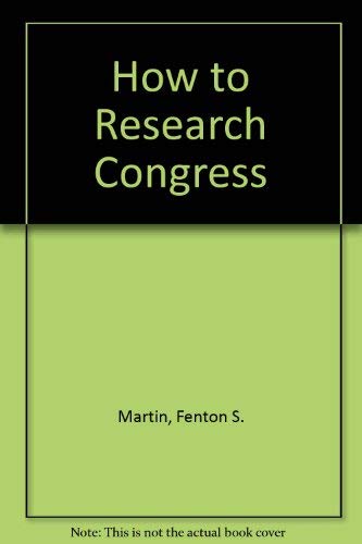 Imagen de archivo de How to Research Congress a la venta por Redux Books