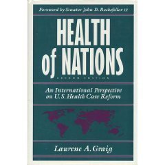 9780871878724: Health of Nations: An International Perspective on U.S. Health Care Reform