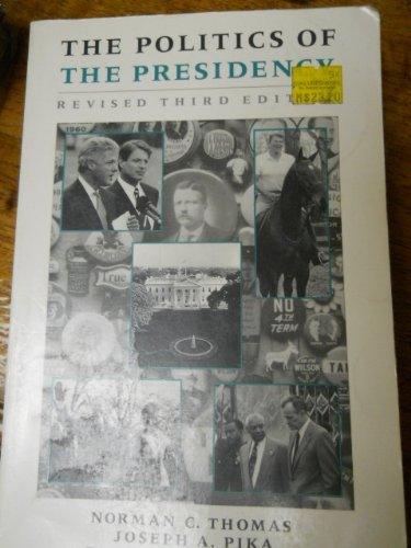 Beispielbild fr The Politics of the Presidency zum Verkauf von Wonder Book