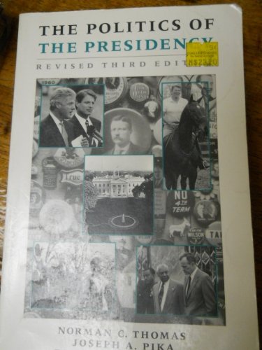 Stock image for The Politics of the Presidency for sale by Better World Books: West