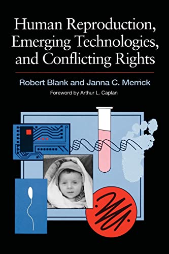 Beispielbild fr Human Reproduction, Emerging Technologies, and Conflicting Rights zum Verkauf von Better World Books