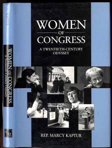 Stock image for Women of Congress: A Twentieth Century Odyssey for sale by Library House Internet Sales