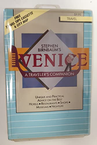 Stephen Birnbaum's Venice, A Traveler's Companion -- (2 Audio Cassettes and City Map) -- Unique and Practical Advice on the Best Hotels, Restaurants, Shops Museums and Nightlife - Birnbaum, Stephen -- Audio Cassettes