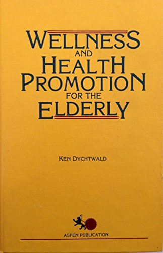 Stock image for Wellness and Health Promotion for the Elderly for sale by ThriftBooks-Dallas