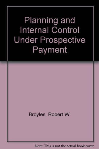 Beispielbild fr Planning and Internal Control Under Prospective Payment zum Verkauf von Wonder Book
