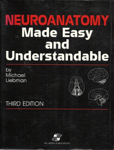 Beispielbild fr Neuroanatomy made easy and understandable zum Verkauf von ThriftBooks-Atlanta