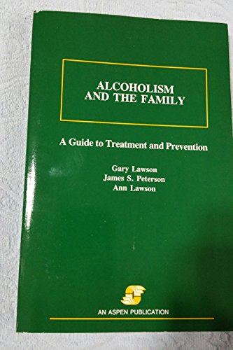 Stock image for Alcoholism and the Family for sale by HPB-Red