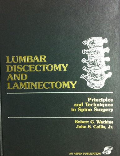 Beispielbild fr Lumbar Discectomy and Laminectomy (Principles and Techniques in Spine Surgery) zum Verkauf von dsmbooks