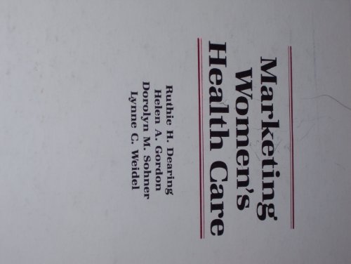 Imagen de archivo de Marketing Women's Health Care a la venta por Redux Books