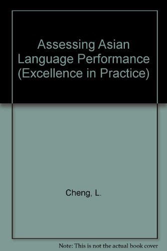 Assessing Asian Language Performance: Guidelines for Evaluating Limited-English-Proficient Students