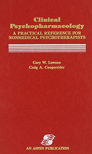 Beispielbild fr Clinical Psychopharmacology: A Practical Reference for Nonmedical Psychotherapists (Lawson Library) zum Verkauf von HPB-Red