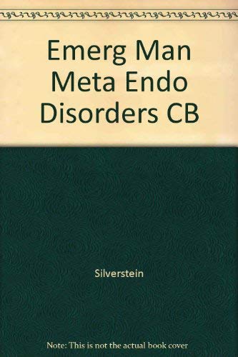 Emergency management of metabolic and endocrine disorders (9780871897831) by Steven R. Silverstein