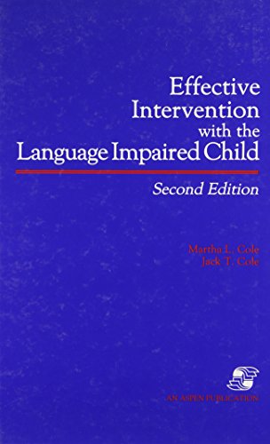 Beispielbild fr Effective Intervention With the Language Impaired Child zum Verkauf von Books From California
