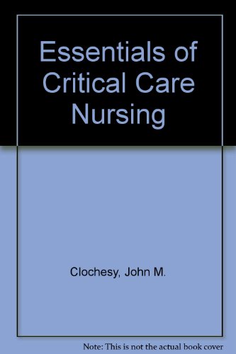 9780871898845: Essentials of Critical Care Nursing