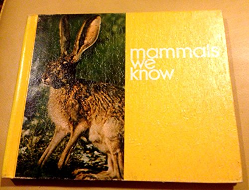 9780871912428: Mammals we know, (A Creative education mini book)