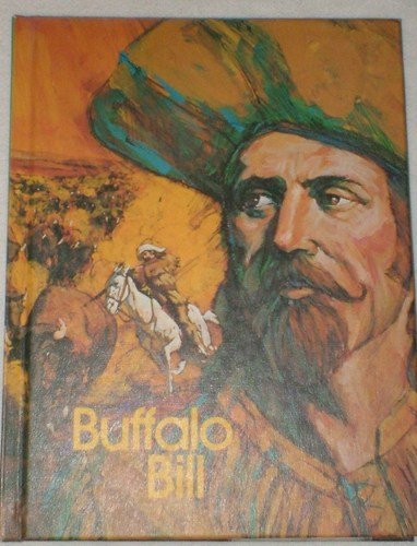 Beispielbild fr Buffalo Bill of the Wild West (His Gallery of great Americans series. Frontiersmen of America) zum Verkauf von Wonder Book