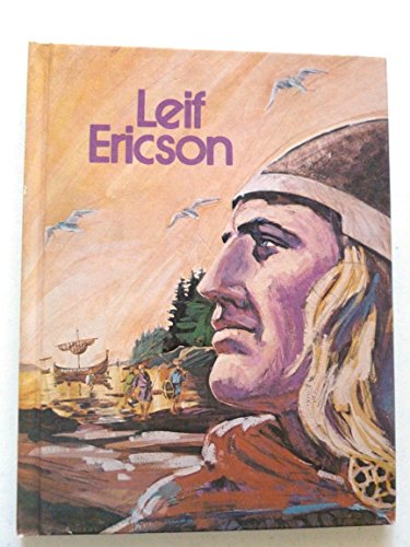 Beispielbild fr Leif Ericson; explorer of Vinland, (His Gallery of Great Americans series. Explorers in America) zum Verkauf von Wonder Book