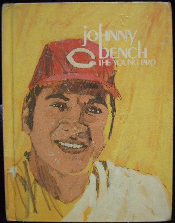 Stock image for Johnny Bench;: The young pro (Creative's superstars) for sale by -OnTimeBooks-