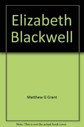 Stock image for Elizabeth Blackwell; Pioneer Doctor for sale by ThriftBooks-Dallas