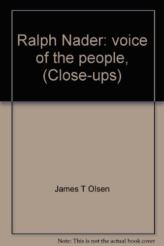 Stock image for Ralph Nader: voice of the people, (Close-ups) for sale by Wonder Book