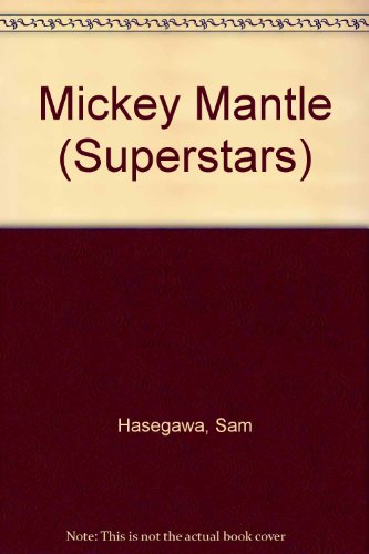 Imagen de archivo de Mickey Mantle (Superstars) a la venta por Top Notch Books