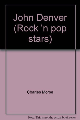 Stock image for John Denver (Rock 'n pop stars) for sale by Wonder Book