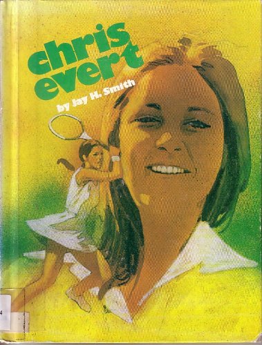 Imagen de archivo de Chris Evert a la venta por BOOKFINDER, inc