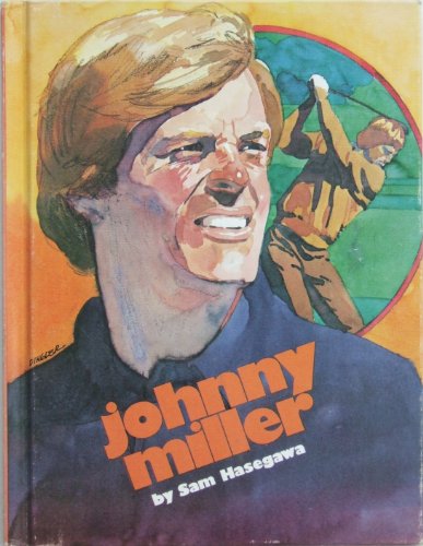 Imagen de archivo de Johnny Miller: Sports Superstars a la venta por Top Notch Books