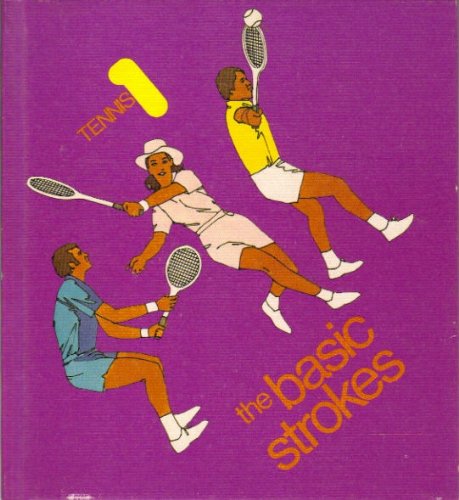 Stock image for Basic Strokes (Creative education sports instructional series for young peopl. for sale by Sperry Books