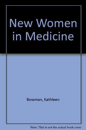 Beispielbild fr New Women in Medicine zum Verkauf von Better World Books