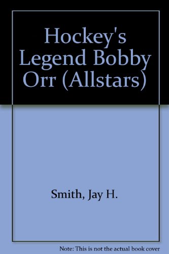 Imagen de archivo de Hockey's Legend : Bobby Orr a la venta por Better World Books