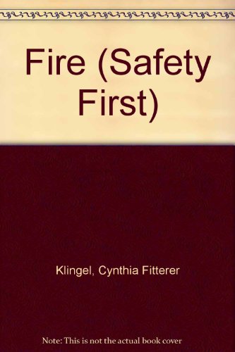 Beispielbild fr Safety First! zum Verkauf von Better World Books