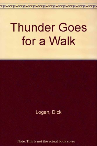 Imagen de archivo de Thunder Goes for a Walk a la venta por ThriftBooks-Atlanta