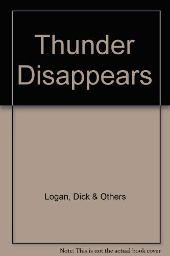 Imagen de archivo de Thunder Disappears a la venta por ThriftBooks-Atlanta