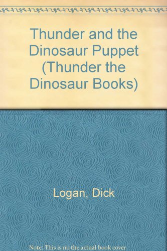 Beispielbild fr Thunder and the Dinosaur Puppet zum Verkauf von ThriftBooks-Dallas