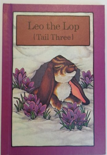 Stock image for Leo the Lop, Tail Three for sale by Front Cover Books