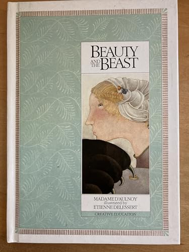 Stock image for Beauty and the Beast (Madame D'Aulnoy Collection) (English and French Edition) for sale by Booksavers of MD