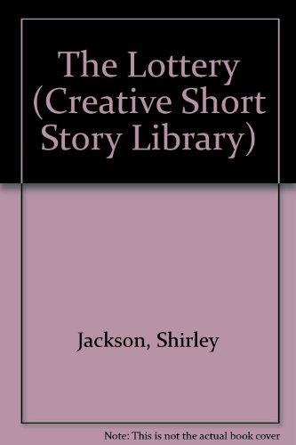 9780871919649: The Lottery (Creative Short Story Library)
