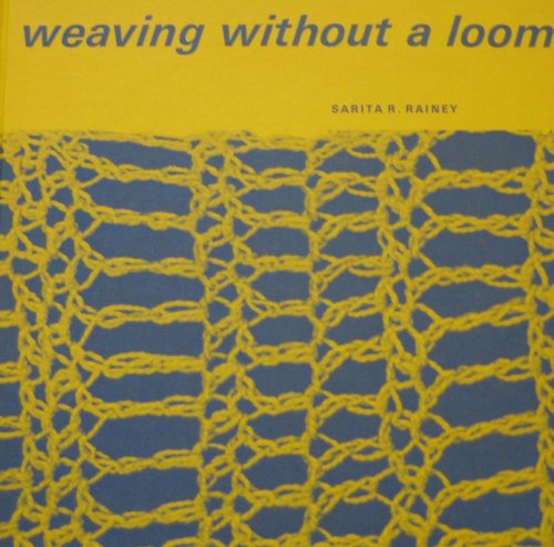 9780871920249: Weaving without a Loom