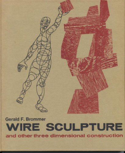 Beispielbild fr Wire Sculpture and Other Three-Dimensional Construction zum Verkauf von HPB-Diamond