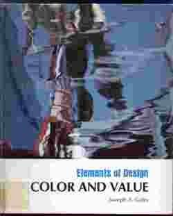 Stock image for Color and Value (Elements of Design) for sale by ThriftBooks-Atlanta