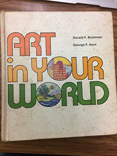 Beispielbild fr Art in your world zum Verkauf von Amazing Books Pittsburgh