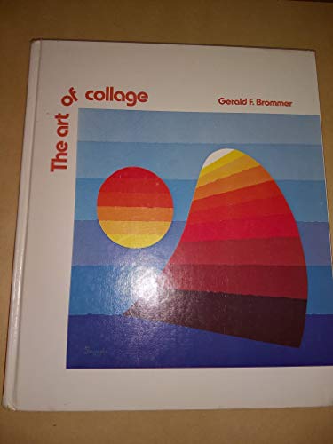 9780871920966: The Art of Collage