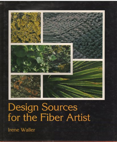 Stock image for Design Sources for the Fiber Artist for sale by COLLINS BOOKS