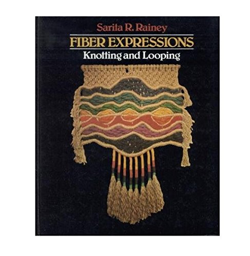 9780871921079: Fiber Expressions: Knotting and Looping